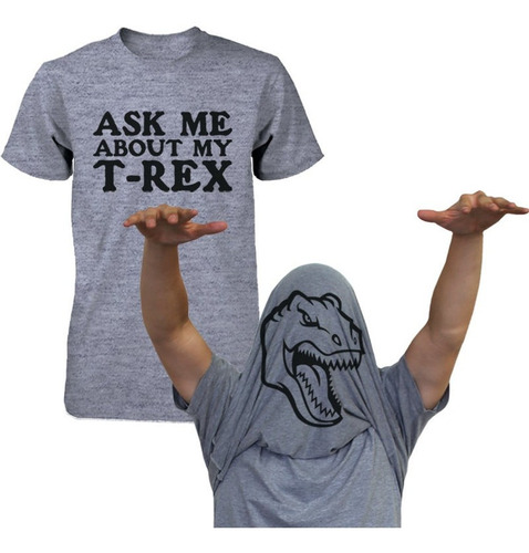 Playera Preguntame Por Mi T-rex