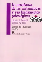 Comprar La Ensenanza De Las Matematicas Y Sus Fundamentos Psicologic