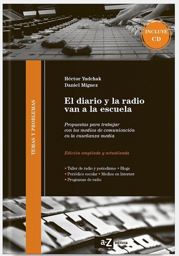 El Diario Y La Radio Van A La Escuela - Libro + Cd