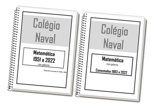 Apostila Colégio Naval Matemática Provas Comentadas