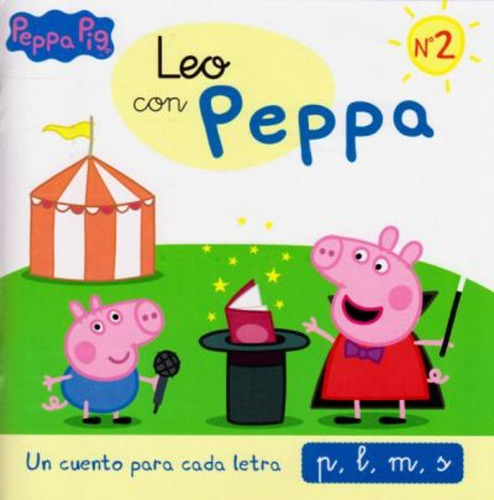 Leo Con Peppa: Un Cuento Para Cada Letra No.2 / Varios Autor