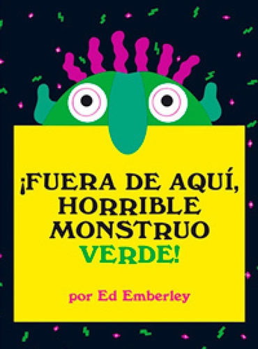 Fuera De Aqui, Horrible Monstruo Verde - Emberley - Océano