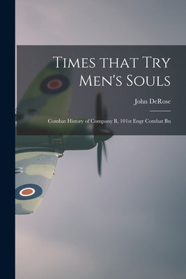 Libro Times That Try Men's Souls: Combat History Of Compa...