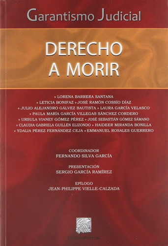 Garantismo Judicial Derecho A Morir Fernando Silva García