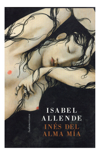 Libro: Inés Del Alma Mía / Isabel Allende