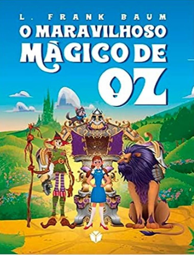 Maravilhoso Mágico De Oz, O: Maravilhoso Mágico De Oz, O, De Baum, L Frank. Editora Novo Seculo & Amo Ler, Capa Mole, Edição 1 Em Português, 2023