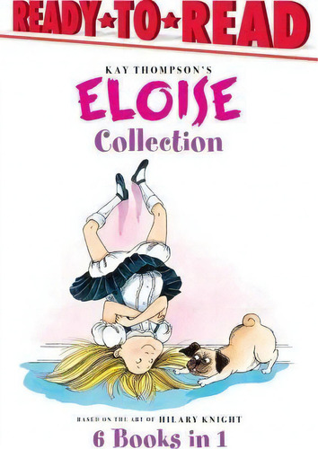 The Eloise Collection : Eloise And The Very Secret Room; El, De Kay Thompson. Editorial Simon Spotlight En Inglés