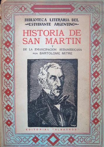 Historia De San Martín Y De La Emancip. Sud. 2 Tomos 47n 838