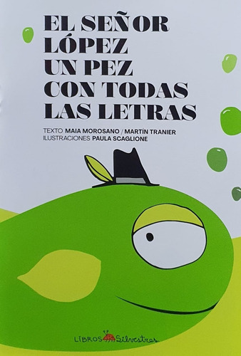 Señor Lopez, El. Un Pez Con Todas Las Letras