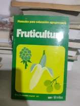 Comprar Manuales Para Educación Agropecuaria Fruticultura Rp61