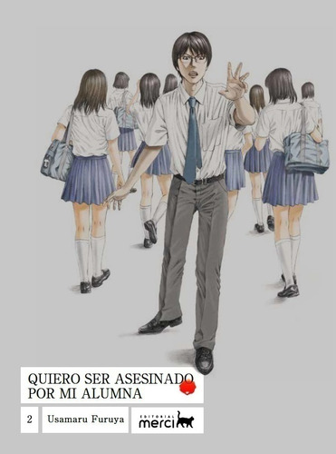 Merci Manga - Quiero Ser Asesinado Por Mi Alumna #2 Nuevo!