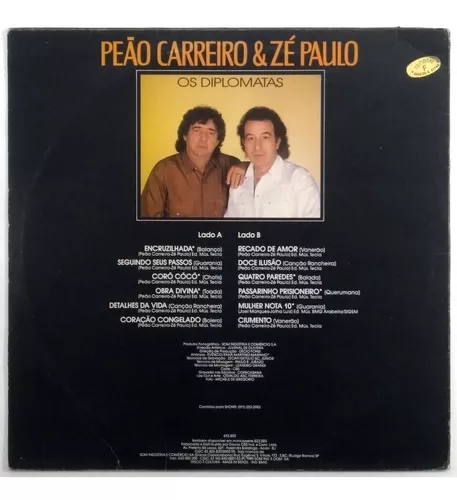 Cd Peão Carreiro & Zé Paulo- Os Diplomatas/ Não Vou Esquecer