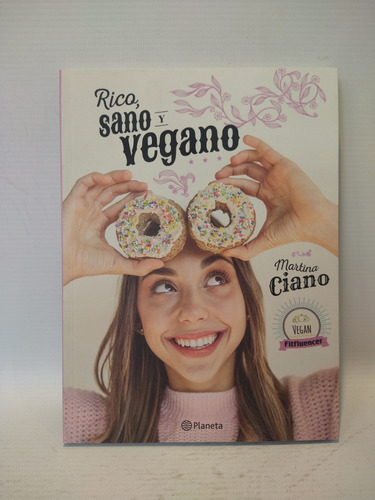 Rico, Sano Y Vegano Martina Ciano Planeta