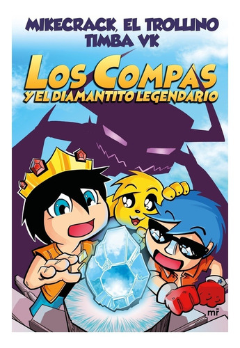 Los Compas Y El Diamantito Legendario