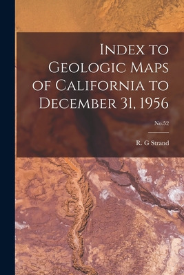 Libro Index To Geologic Maps Of California To December 31...