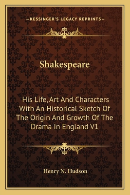 Libro Shakespeare: His Life, Art And Characters With An H...