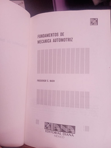 Fundamentos De Mecanica Automotriz / Frederick C. Nash 1981