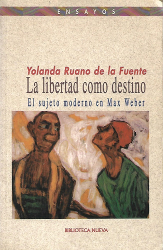 Libro La Libertad Como Destino Yolanda Ruano De La Fuente
