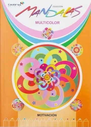 Mandalas Multicolor - Motivacion