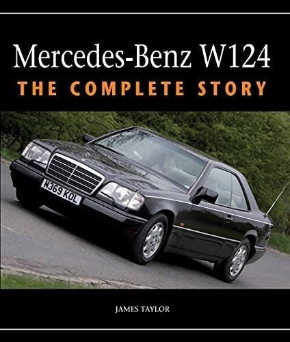 Libro Mercedes-benz W124: The Complete Story Tapa Dura En&&&