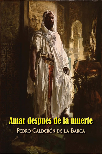 Libro: Amar Después De La Muerte (spanish Edition)