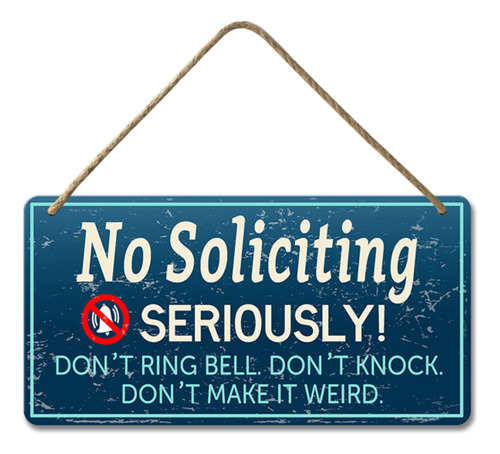 Letrero No Soliciting For House Funny Custom Signs Para Ring