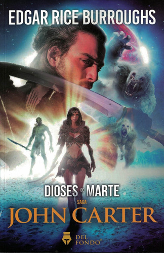 Dioses De Marte  John Carter 2  Edgar Rice Burroughs Del Fon