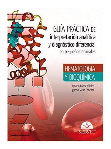 Interpretación Analítica Y Diagn. Diferencial Peq. Animales