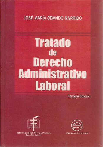 Libro Tratado De Derecho Administrativo Laboral De José Marí