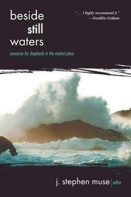 Libro Beside Still Waters : Resources For Shepherds In Th...