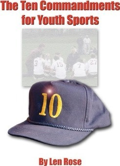 The Ten Commandments For Youth Sports - Len Rose