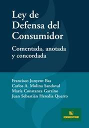 Ley De Defensa Del Consumidor. Comentada (er)