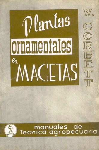 Corbett: Plantas Ornamentales En Macetas