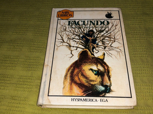 Facundo - Domingo Faustino Sarmiento - Hyspamerica