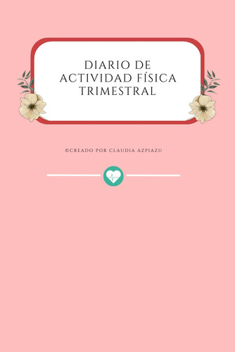 Libro: Diario De Entrenamiento: Planificador De Actividad Fí