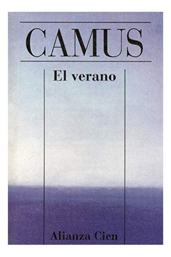 El Verano - Albert Camus - Literatura Y Ficción