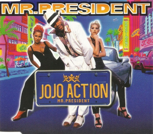 Mr. President - Jojo Action Maxi-cd 1997 Dj Euromaster