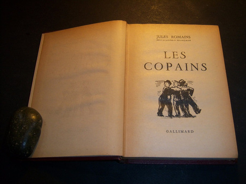 Les Copains . Jules Romains . En Francés