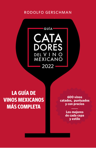Libro- Guia Catadores Del Vino Mexicano 2022 -original