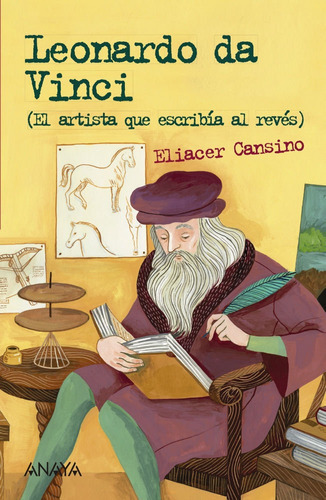 Leonardo da Vinci, de Cansino, Eliacer. Editorial ANAYA INFANTIL Y JUVENIL, tapa blanda en español