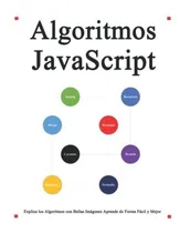 Comprar Libro : Algoritmos Javascript Explica Los Algoritmos De...