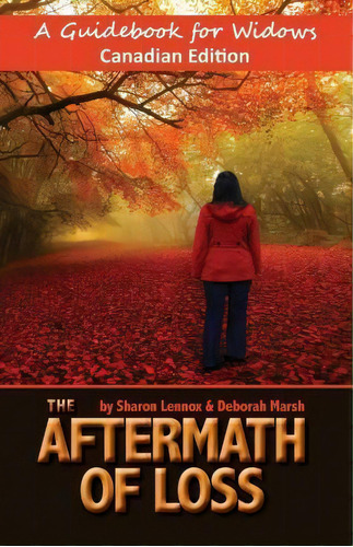 The Aftermath Of Loss Canadian Edition, De Sharon Lennox. Editorial Stones Throw Publications, Tapa Blanda En Inglés