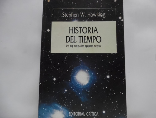 Historia Del Tiempo / Stephen W. Hawking / Crítica 