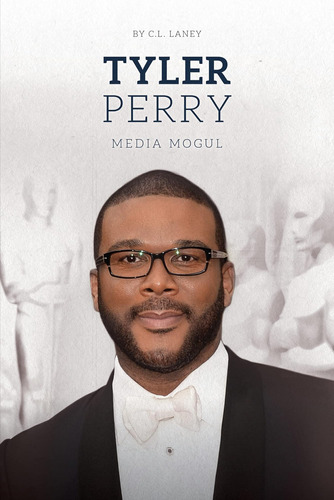 Libro:  Tyler Perry: Media Mogul (blue Delta Books)