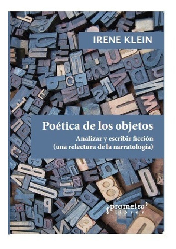 Poetica De Los Objetos  - Klein Irene