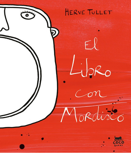 El Libro Con Mordisco, De Tullet, Hervé. Editorial Coco Books, S.l., Tapa Blanda En Español