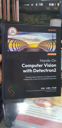 Hands-on Computer Vision With Detectron2 Van Vung Pham