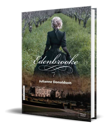 Edenbrooke, De Julianne Donaldson. Editorial Libros De Seda, Tapa Blanda En Español, 2014