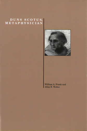 Duns Scotus, Metaphysician, De Frank, William A.. Editorial Purdue Univ Pr, Tapa Blanda En Inglés