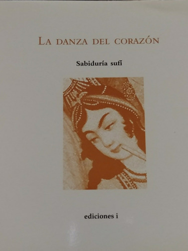 Libro Nuevo Y Original -la Danza Del Corazon